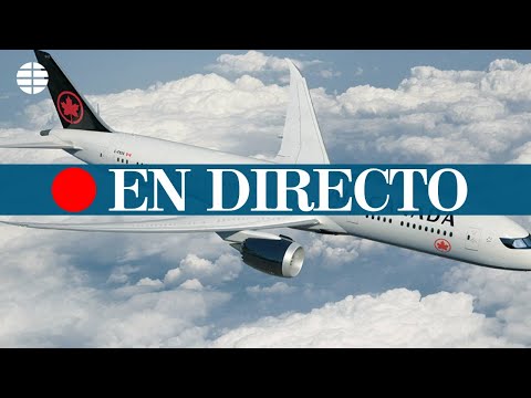 Directo desde Barajas: Aterrizaje de emergencia del avión de Air Canada en Madrid