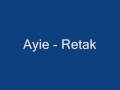 Ayie - Retak
