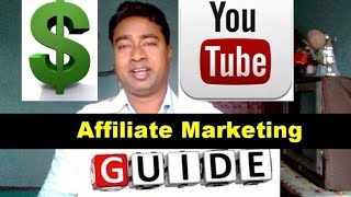 How to make money by Affiliate Marketing on YouTube !! Complete Guide