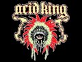 ACID KING - Teen Dusthead