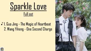  Sparkle Love  Chinese Drama Full Ost