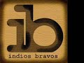 Indiov Bravos - Nie rytmiczny me how