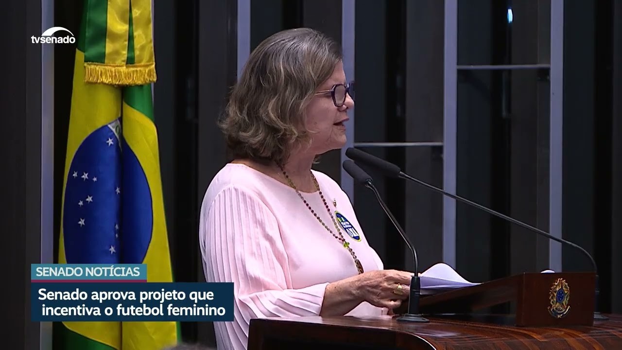 Senado aprova projeto que prioriza e incentiva o futebol feminino