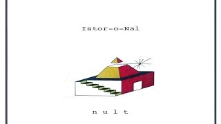 Nult - Istor​-​o​-​Nal Full Album