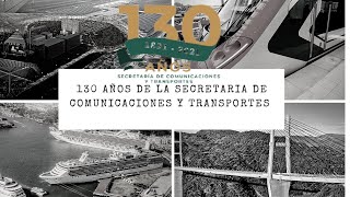 Exposición fotográfica “130 Años de la Secretaría de Comunicaciones y Transportes” (SCT)