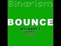 MSTRKRFT - Bounce (Binarism Mix)