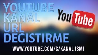 YOUTUBE KANAL URL Sİ DEĞİŞTİRME 2022 !! Youtu