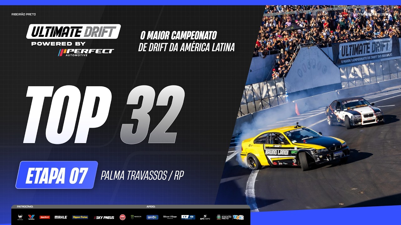 TOP 32 7ª Etapa Ultimate Drift - Ribeirão Preto 2026