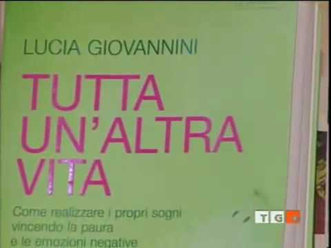 Lucia Giovannini - Il Leggio - TG4 - Tutta un'altra vita