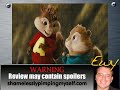 Alvin and the chipmunks Movie Review