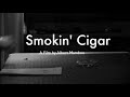 smokin cigar