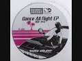 Pierre De La Touche & Norman Doray - Dance All Night Pierre De La Touche & Norman Doray - Dance All Night