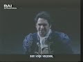 again, by request (if only someone in la scala noticed it is a need to release this on dvd... please!), another bit of this amazing production.