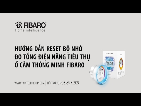 Hướng dẫn Reset Ổ cắm thông minh Fibaro