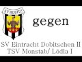 SV Rositz gegen Dobitschen II und Monstab/Lödla I