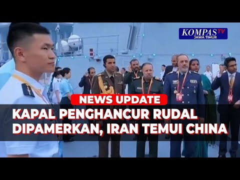 Menhan Iran Kunjungi China, Disambut Kapal Penghancur Rudal Canggih!