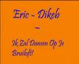 Eric Dikeb - Ik Zal Dansen Op Je Bruiloft