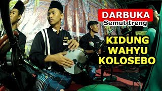 Download Kidung Wahyu Kolosebo Darbuka Semut Ireng Mafiasholawat