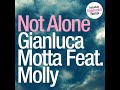Gianluca Motta Ft Molly - Not Alone