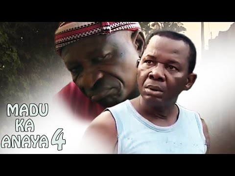 Madu Ka Anaya 4 - 2018 Latest NigeriaN Nollywood Igbo Movie Full HD