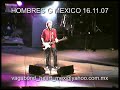 hombres g mexico noviembre 16 2007
