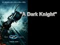 The Dark Knight OST - \"A Dark Knight\" (Part 2 of 2)