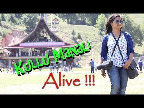 Kullu Manali Documentary | The Truth Behind Being 'Honeymoon Destination'