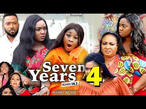SEVEN YEARS SEASON 4 - Chioma Chukwuka | Destiny Etiko | Fredrick Leonard 2019 Nollywood Movie