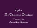 Epica The Obsessive Devotion Live Bs As 30 3 07
