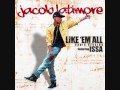 Jacob Latimore Like Em All Ft Issa
