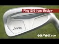 Golfalot Ping i200 Irons Review