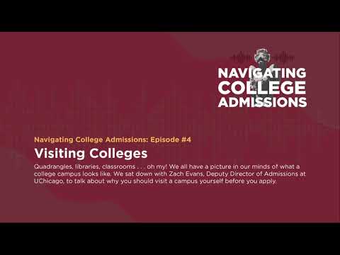 Visiting Colleges - Navigating College Admissions