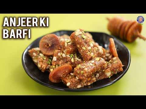 Anjeer ki Barfi Recipe | Dry Fruit & Nut Barfi | Anjeer Bites | Dried Fig Sweet Recipes | Varun