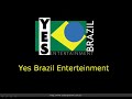 Yes Brazil 2
