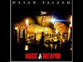 Album: Music Is My Weapon (2011) By: Hasan Salaam Buy album: itunes.apple.com www.amazon.com Tracklist: 1. 1911 2. Musical Chairs (feat. Baron) 3. Shining (Feat. Steele, Reef The Lost Cauze & Chace Infinite) 4. CHAOS THEORY 5. The Letter (Feat. Eternia) 6. AK-47 (feat. Badsportt & CF) 7. All Roads Lead Home (Feat One Eyed Kings) 8. Miss America 9. Music Is My Weapon