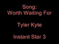 worth-waiting-for-tyler-kyte-full-version.html