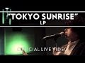 LP Tokyo sunrise