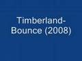 Timberland- Bounce (2008)