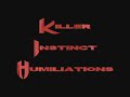 Killer Instinct Humiliation Compilation