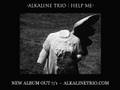 Alkaline Trio Help Me - NEW SINGLE!