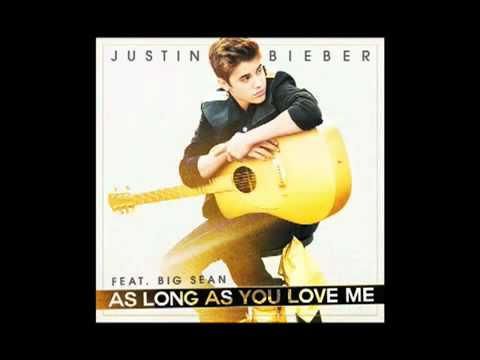 Justin Bieber -  As Long As You Love Me (Audio) ft. Big Sean
