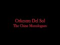 Orkestra del Sol - The China Monologues