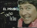 Especial Raymond Arrieta \"El Primo...The Show\" Especial Raymond Arrieta \"El Primo...The Show\"