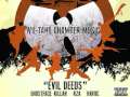 Wu Tang Evil Deeds album available June 30th, 09