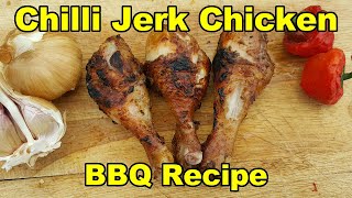 BBQ Masterclass - Chilli Jerk Chicken