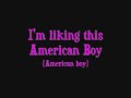 American Boy Lyrics- By Estelle FT Kanye West