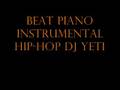 videos de Beat Piano/Instrumental Hip Hop Dj Yeti(F.L Studio)