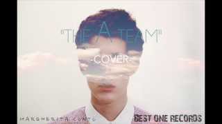 "THE A TEAM (COVER)" - Margherita Contu