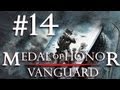 Detonado Medal of Honor: Vanguard 14 DHC