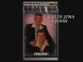 Izvorna muzika ( Braca Ilic - izgubljena ljubav)